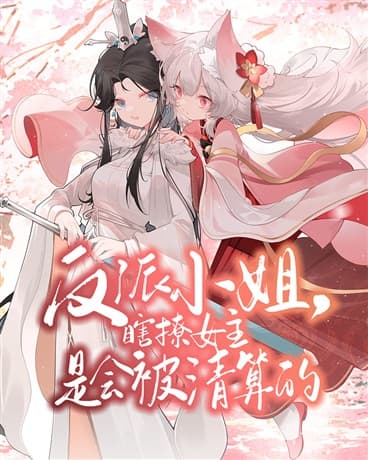 Này Quý Cô Phản Diện, Thả Thính Nữ Chính Lung Tung Là Bị ‘Xử Đẹp’ Đấy, Biết Không? 